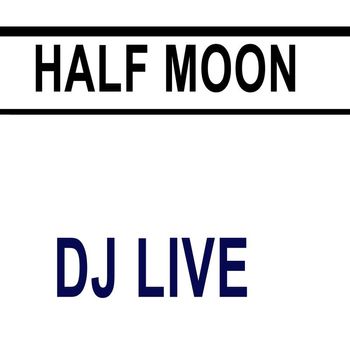 Dj Live - Half Moon