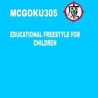 Mcgoku305 - Educational Freestyle for Children