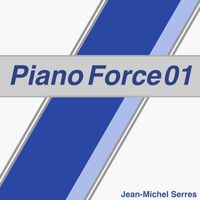 Jean-Michel Serres - Piano Force 01