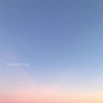 Celeste - Se på mig