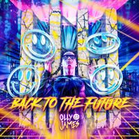 Olly James - Back To The Future