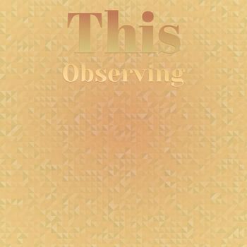 Various Artists - This Observing