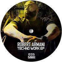 Robert Armani - Techno Work LP