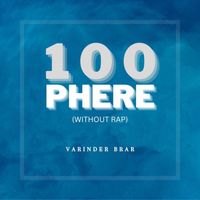 Varinder Brar - 100 Phere ((Without Rap))