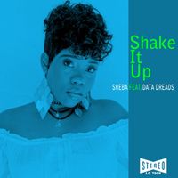 Sheba - Shake It Up (Single Edit)