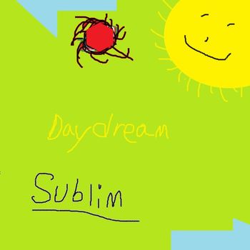 Sublim - Daydream