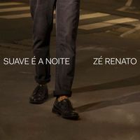 Zé Renato - Suave é a Noite