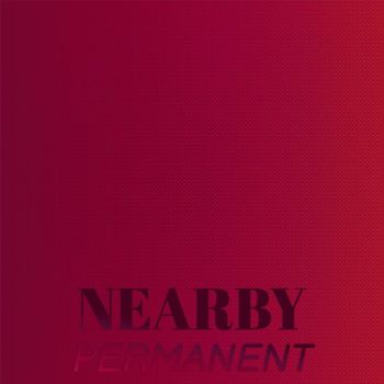 Various Artists - Nearby Permanent