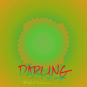 Various Artists - Darling Dialect