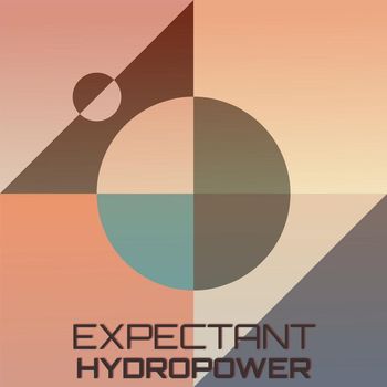 Various Artists - Expectant Hydropower