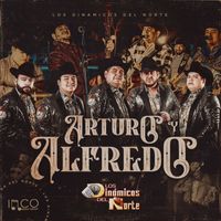 Los Dinamicos Del Norte - Arturo Y Alfredo