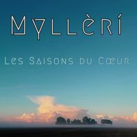 Myllèrí - Les Saisons du Coeur