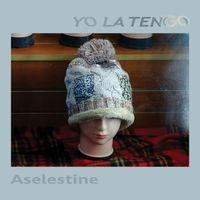 Yo La Tengo - Aselestine