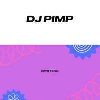 Dj Pimp - Hippie Music