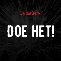 JPdeKlerk - Doe Het!
