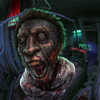 Prolix - Zombies / Maniac