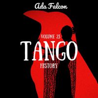 Ada Falcon - Tango History (Volume 23)