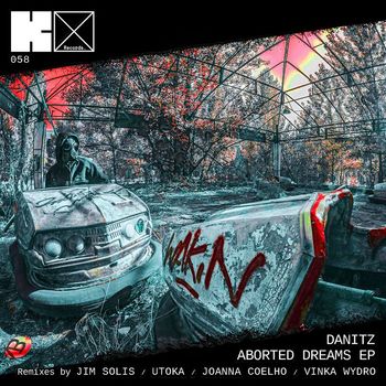 Danitz - Aborted Dreams EP