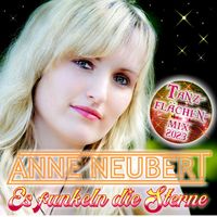 Anne Neubert - Es funkeln die Sterne (Tanzflächenmix 2023)