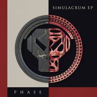 Phase - Simulacrum EP