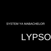 Lypso - System Ya Mabachelor