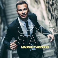 Magnus Carlsson - Gamla Stan (Deluxe Edition)
