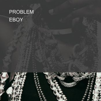 Eboy - PROBLEM