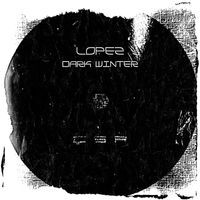 Lopez Dj - Dark Winter