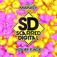 Mansy - Your Face