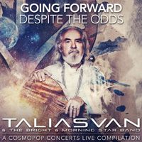 TaliasVan featuring The Bright & Morning Star Band - Going Forward Despite The Odds (Live)