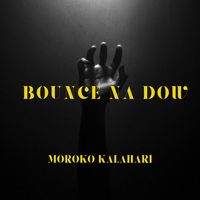 Moroko Kalahari - Bounce Na Dow