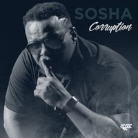 Sosha - Corruption