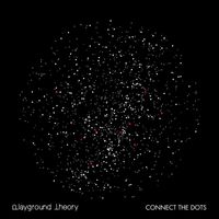 Playground Theory - Connect the Dots