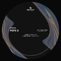 Pepe G - Flow EP