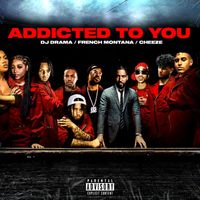 French Montana - Addicted to You (Explicit)