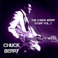 Chuck Berry - The Chuck Berry Story, Vol. 2