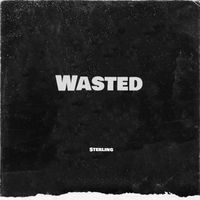 Sterling - Wasted