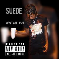 Suede - Watch Out (Explicit)