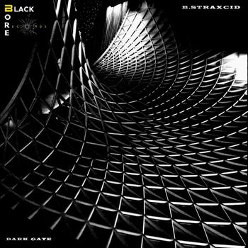B.Straxcid - Dark Gate