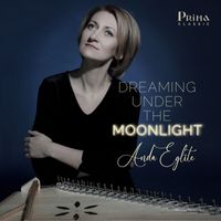 Anda Eglīte - Dreaming Under the Moonlight