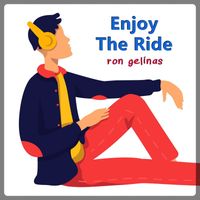 Ron Gelinas - Enjoy the Ride