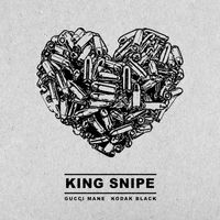 Gucci Mane, Kodak Black - King Snipe