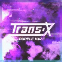 Trans-X - Purple Haze