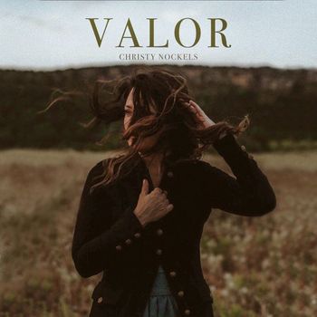Christy Nockels - Valor