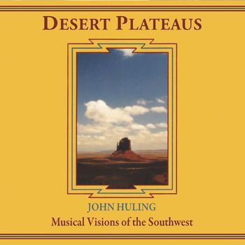 John Huling - Desert Plateaus