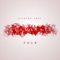 Richard Ames - Dreamstates - Four