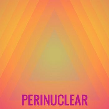 Various Artists - Perinuclear