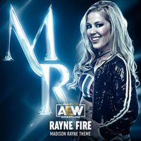 All Elite Wrestling & Mikey Rukus - Rayne Fire (Madison Rayne Theme)
