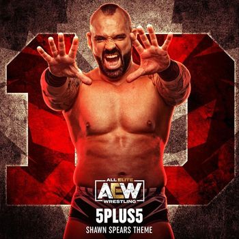 All Elite Wrestling & Mikey Rukus - 5plus5 (Shawn Spears Theme)