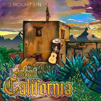 Big Mountain - Hotel California (Reggae Version)